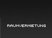 Raumvermietung